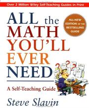 Cover of: All the Math You'll Ever Need: A Self-Teaching Guide (Wiley Self-Teaching Guides)
