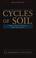 Cover of: Cycles of soil