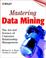 Cover of: Mastering Data Mining