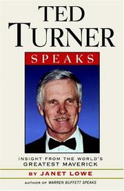 Cover of: Ted Turner Speaks: Insights from the World's Greatest Maverick (Speak Series)