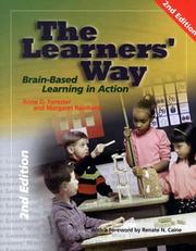 Cover of: The Learners' Way: Brain-Based Learning in Action