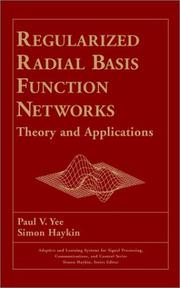 Regularized radial basis function networks : theory and applications