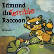 Cover of: Edmund the Terrible Raccoon (Picture Books (Dominique & Friends))