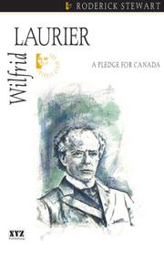 Cover of: Wilfrid Laurier: A Pledge for Canada (The Quest Library)