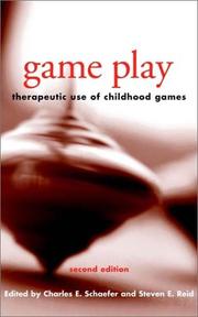 Cover of: Game Play: Therapeutic Use of Childhood Games