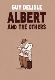 Cover of: Albert and the Others by Guy Delisle