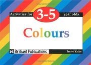 Colours : activities for 3-5 year olds