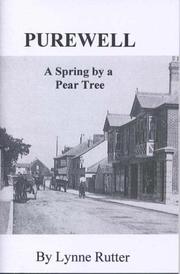 Purewell : a spring by a pear tree : a short history of the area