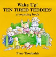 Wake up! ten tired teddies : a first counting book