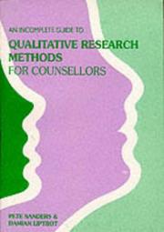 Cover of: Incomplete Guide to Qualitative Research Methods for Counsellors (Incomplete Guides)