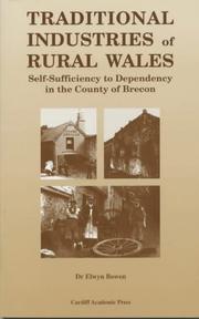 Traditional industries of rural wales : self-sufficiency to dependency in the county of Brecon