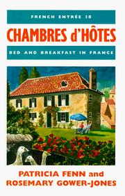 Cover of: Chambres d Hotes French Entree 18: Bed and Breakfast in France (French Entree)