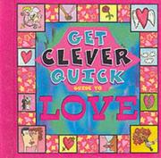 Get clever quick guide to love : an entertaining and highly amusing guide to love