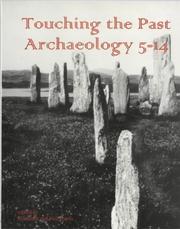 Touching the past : archaeology 5-14