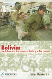 Bolivia : revolution and the power of history in the present : essays