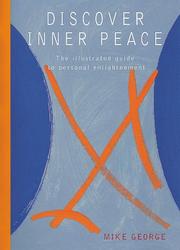 Discover inner peace : the illustrated guide to personal enlightenment