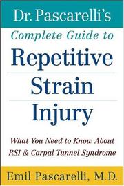 Cover of: Dr. Pascarelli's Complete Guide to Repetitive Strain Injury by Emil, M.D. Pascarelli