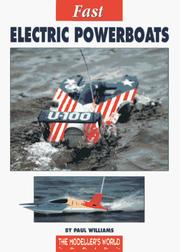 Cover of: Fast Electric Powerboats (Modeller's World) by Paul Williams
