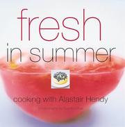 Fresh in summer : cooking with Alastair Hendy