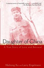 Cover of: Daughter of China: A True Story of Love and Betrayal