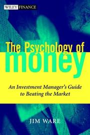 The Psychology of Money by Jim Ware