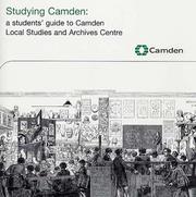 Studying Camden : a students' guide to Camden Local Studies and Archives Centre