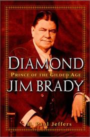 Cover of: Diamond Jim Brady: prince of the Gilded Age