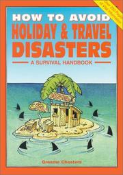 Cover of: How to Avoid Holiday & Travel Disasters