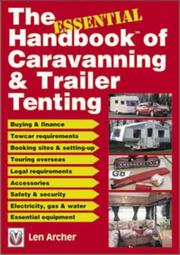 Cover of: The Essential Handbook of Caravanning & Trailer Tenting (Camping & Caravanning) by Len Archer