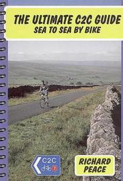 The ultimate C2C guide : sea to sea by bike