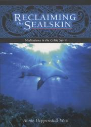 Reclaiming the sealskin : meditation in the Celtic spirit