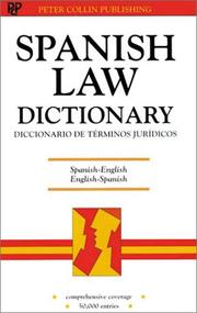 Spanish law dictionary : Spanish/English, English/Spanish = Diccionario de términos jurídicos : espanõl-inglés, inglés-español