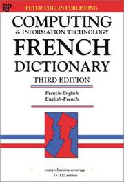 Computing and Information Technology French Dictionary by S.M.H. Collin