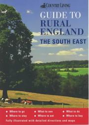 Guide to rural England. The South East of England
