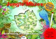 Jungle mazes : an amazing Amazon adventure