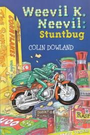 Weevil K. Neevil : stuntbug