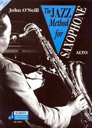 Cover of: The Jazz Method for Alto Saxophone (Tutor Book & CD)