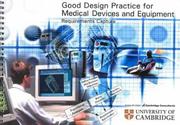 Good design practice for medical devices and equipment -requirements capture