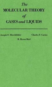 Cover of: The Molecular Theory of Gases and Liquids