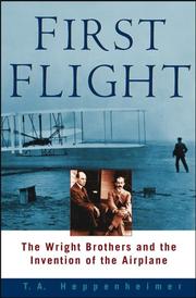 Cover of: First flight: the Wright brothers and the invention of the airplane