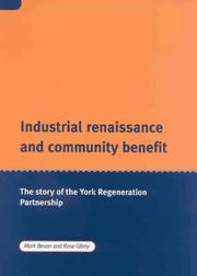 Industrial renaissance and community benefit : the story of the York Regeneration Partnership