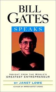 Cover of: Bill Gates Speaks by Janet Lowe