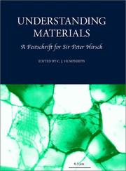 Understanding materials : a festchrift for Sir Peter Hirsch