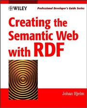 Cover of: Creating the semantic Web with RDF: professional developer's guide