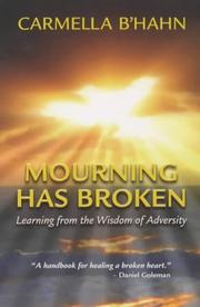 Cover of: Mourning Has Broken by Carmella B'Hahn