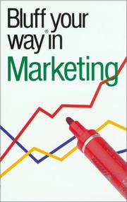 Cover of: The Bluffer's Guide to Marketing: Bluff Your Way in Marketing