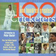 Cover of: The One Hundred Greatest Cricketers (Sports Heroes of the Century)