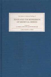 Cover of: Texts and the Repression of Medieval Heresy (York Studies in Medieval Theology)