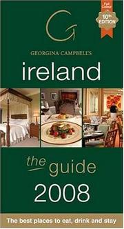 Cover of: Georgina Campbell's Ireland the Guide 2008: All The Best Places to Eat, Drink and Stay (Georgina Campbell's Ireland: The Guide All the Best Places to)