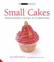 Small cakes : from fondant fancies to florentines